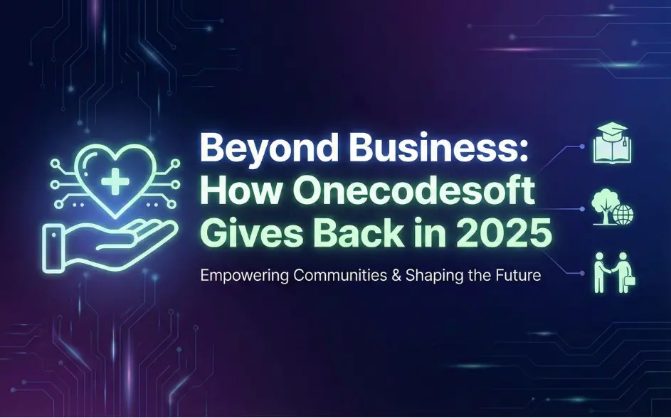 Beyond Business: How Onecodesoft Gives Back in 2025